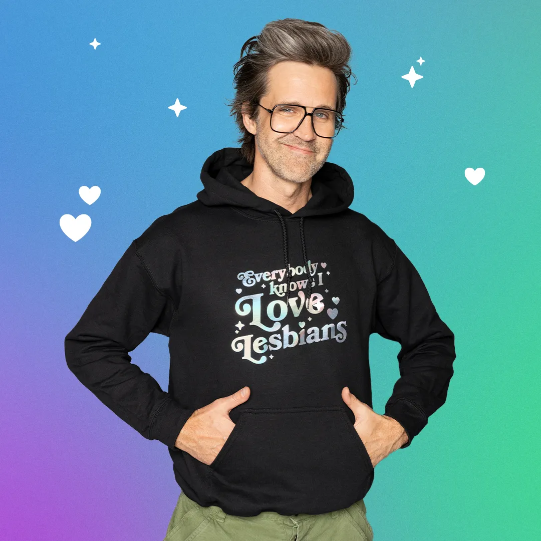 Herringbone Urban Comfort Everybody Knows I Love Lesbians Hoodie (Holographic)