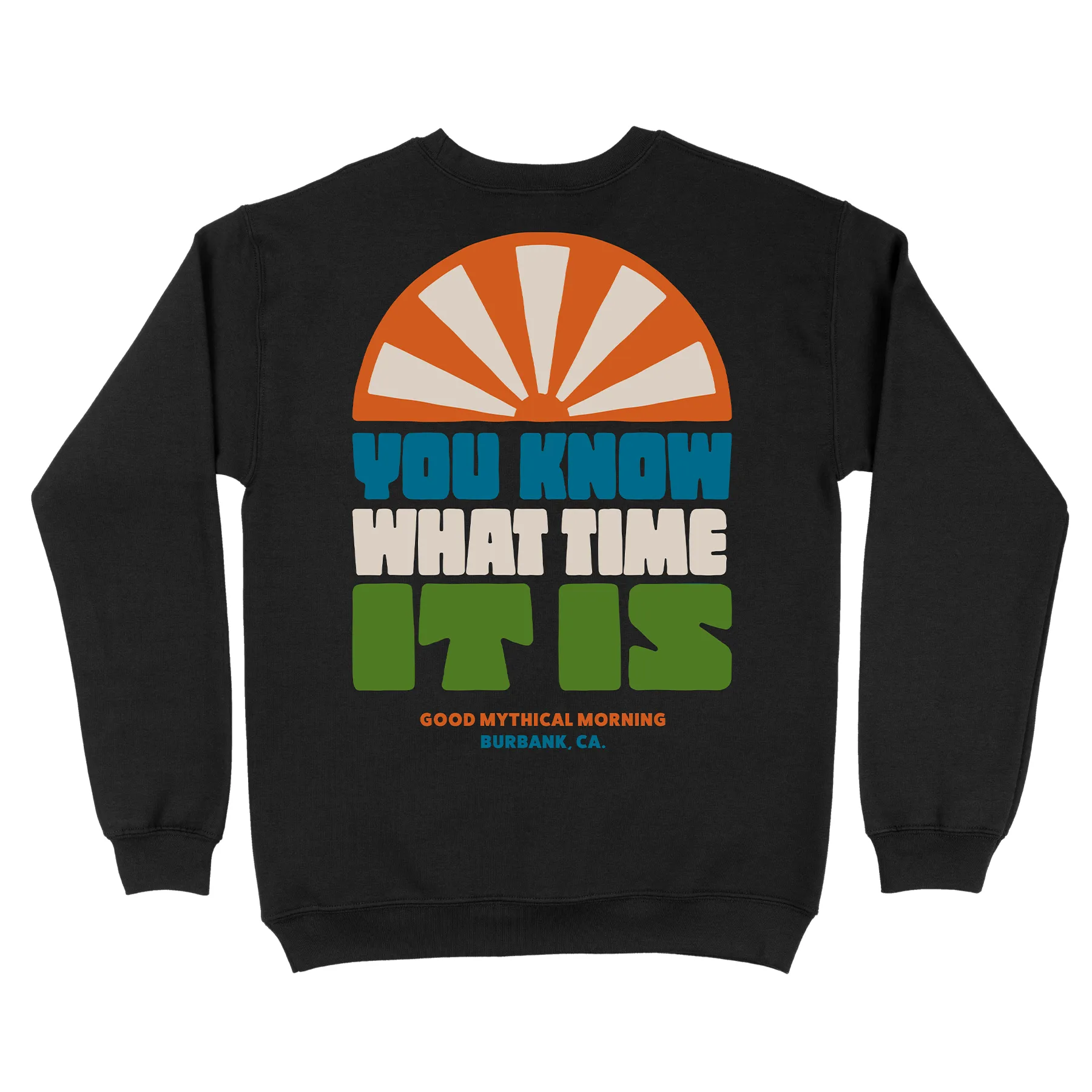You Know What Time It Is Sweatshirt right for formal events